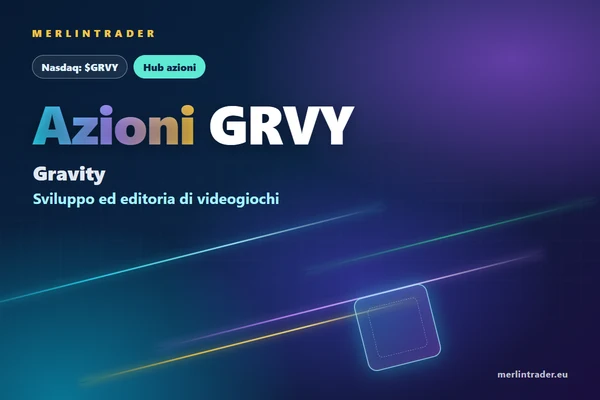 GRVY azioni hub 20261031 600x400 1 GRVY: profilo, notizie e prossime tappe