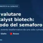 Come valutare un catalyst biotech: metodo del semaforo verde giallo rosso - guida educativa Merlintrader