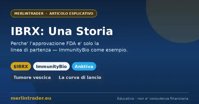 ImmunityBio $IBRX: Una Storia - copertina, perche' l'approvazione FDA e' solo la linea di partenza, Anktiva tumore vescica