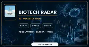 biotech radar 15 agosto 2026 capr abcl dftx Biotech Radar 15 agosto 2026 con CAPR ABCL e DFTX