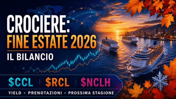 Bilancio di fine estate 2026 per Carnival, Royal Caribbean e Norwegian Cruise Line Holdings