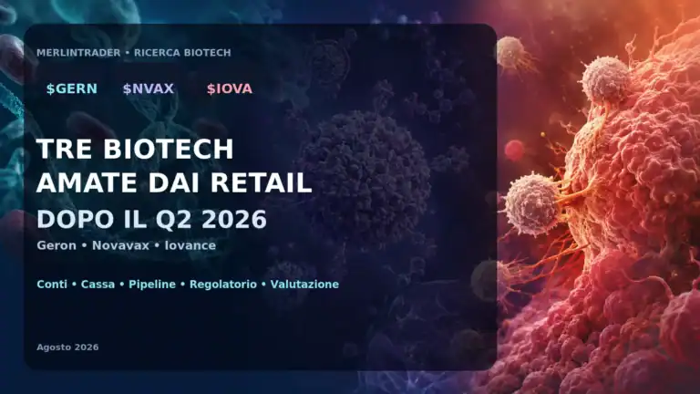 gern nvax iova q2 2026 cover it $GERN, $NVAX e $IOVA dopo i risultati del secondo trimestre 2026