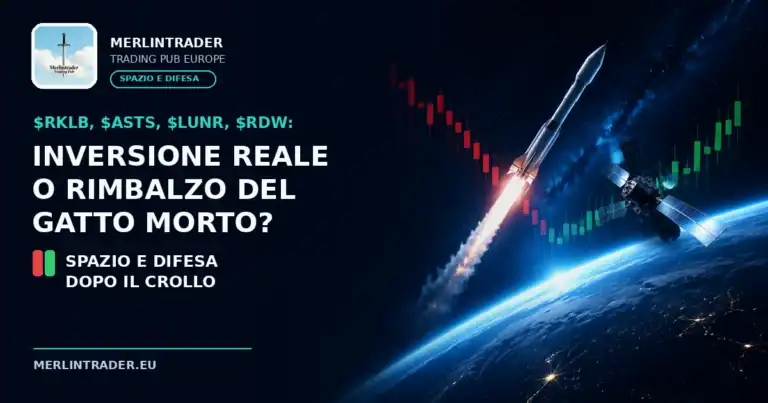 rklb asts lunr rdw spazio difesa cover $RKLB, $ASTS, $LUNR e $RDW: inversione reale o rimbalzo del gatto morto? Spazio e difesa dopo il crollo